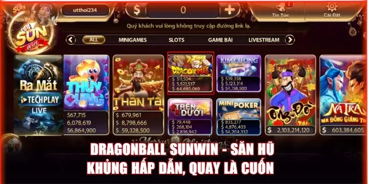 Dragonball Sunwin - Săn Hũ Khủng Hấp Dẫn, Quay Là Cuốn 1 Dragonball Sunwin