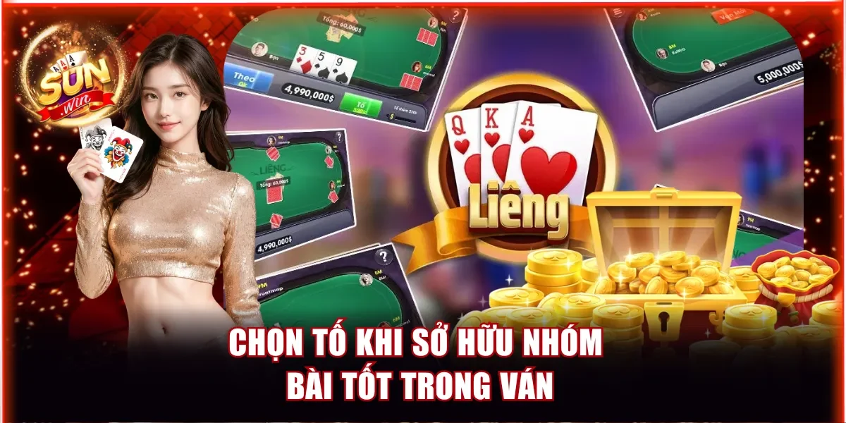 Luật Chơi Liêng 3 Cây Cực Chuẩn Và 3 Mẹo Hay Để Thắng Lớn 4 Chọn tố khi sở hữu nhóm bài tốt trong ván