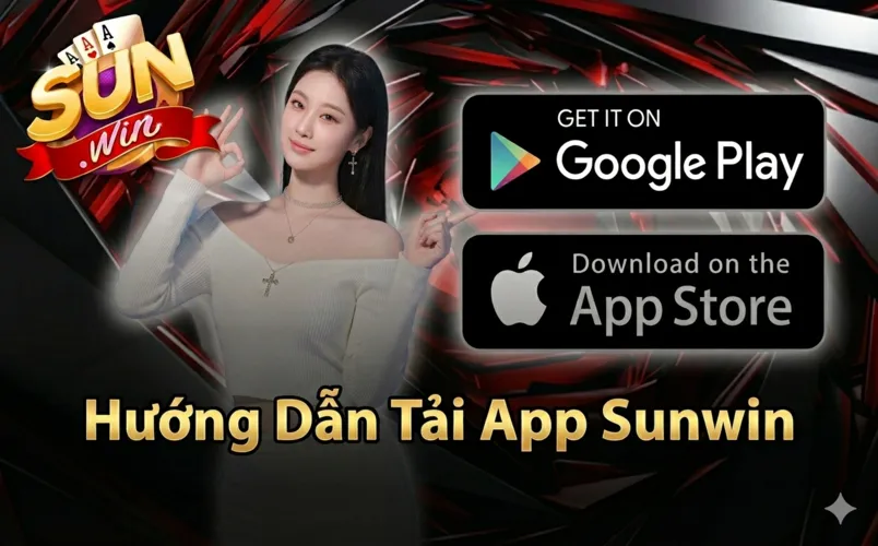 Hướng Dẫn Tải App Sunwin Mới Nhất 2026 3 tai app sunwin